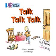 Talk Talk Talk by Waddell, Martin; Phillips, Mike, 9780007185788