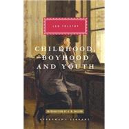 Childhood, Boyhood, and Youth by Tolstoy, Leo; Cooper, Nigel; Wilson, A. N.; Hogarth, C. J., 9780679405788