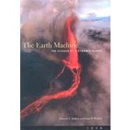 The Earth Machine by Mathez, Edmond A., 9780231125789