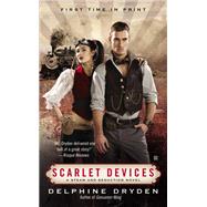 Scarlet Devices by Dryden, Delphine, 9780425265789