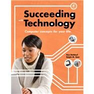 Succeeding with Technology by Baldauf, Kenneth; Stair, Ralph, 9780538745789