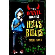 The D'Evil Diaries: The D'Evil Diaries: 2: Hell's Belles by Flynn, Tatum, 9781408335789