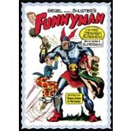 Siegel and Shuster's Funnyman by Andrae, Thomas, 9781932595789