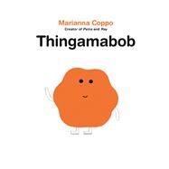 Thingamabob by Coppo, Marianna, 9780735265790