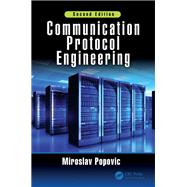 Communication Protocol Engineering by Miroslav Popovic, 9781032095790