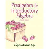 Prealgebra & Introductory Algebra by Martin-Gay, Elayn, 9780321955791