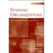 Staffing Organizations: Contemporary Practice and Theory by Ployhart; Robert E., 9780805855791