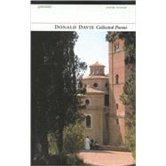 Donald Davie: Collected Poems by Davie, Donald; Powell, Neil, 9781857545791