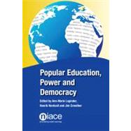 Popular Education, Power and Democracy by Laginder, Ann-marie; Nordvall, Henrik; Crowther, Jim, 9781862015791