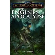 Engines of the Apocalypse by Wild, Mike, 9781906735791