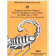 Biological and Toxin Weapons Research, Development and Use from the Middle Ages to 1945 by Geissler, Erhard; van Courtland Moon, John Ellis, 9780198295792