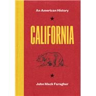 California by John Mack Faragher, 9780300225792