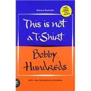 This Is Not a T-shirt by Hundreds, Bobby, 9780374275792