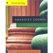 Cengage Advantage Books: Americas Courts and the Criminal Justice System by Neubauer, David W., 9780495505792