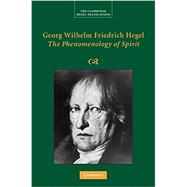Georg Wilhelm Friedrich Hegel by Hegel, Georg Wilhelm Friedrich; Pinkard, Terry, 9780521855792