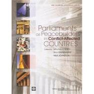 Parliaments as Peacebuilders in Conflict-Affected Countries by O'brien, Mitchell; Stapenhurst, Frederick; Johnston, Niall, 9780821375792