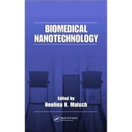 Biomedical Nanotechnology by Malsch; Neelina H., 9780824725792