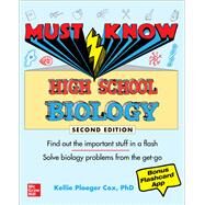 Must Know High School Biology, Second Edition by Cox, Kellie Ploeger, 9781264285792