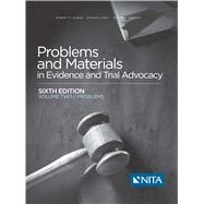 Problems and Materials in Evidence and Trial Advocacy Volume Two / Problems by Burns, Robert P.; Lubet, Steven; Moberly, Richard E., 9781601565792