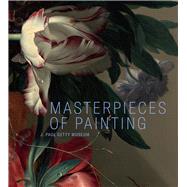 Masterpieces of Painting by Allan, Scott; Gasparotto, Davide; Kerber, Peter Bjrn; Woollett, Anne T., 9781606065792