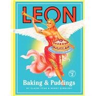 Leon: Baking & Puddings by Henry Dimbleby; Claire Ptak, 9781840915792