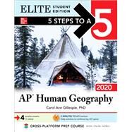 5 Steps to a 5: AP Human Geography 2020 Elite Student Edition by Gillespie, Carol Ann, 9781260455793