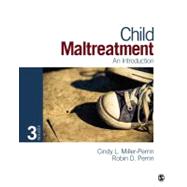 Child Maltreatment : An Introduction by Cindy L. Miller-Perrin, 9781452205793