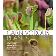Carnivorous Plants by Hewitt-cooper, Nigel, 9781604695793