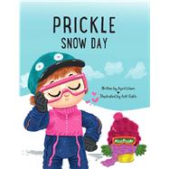 Prickle Snow Day by Litwin, April; Galih, Adit, 9781667825793