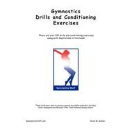 Gymnastics Drills And Conditioning Exercises by Goeller, Karen M., 9781411605794