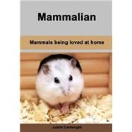 Mammalian by Cartwright, Justin, 9781505685794