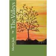 The Valleys by Jack, Martin; Slack, Tamara, 9781508415794