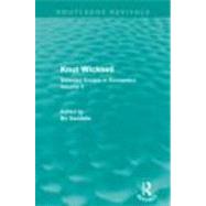 Knut Wicksell (Routledge Revivals): Selected Essays in Economics, Volume 2 by Sandelin; Bo, 9780415685795