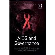 AIDS and Governance by Whiteside,Alan;Poku,Nana K., 9780754645795