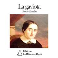 La gaviota by Caballero, Fernan, 9781502465795