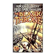 The Black Throne by Fred Saberhagen; Roger Zelazny, 9780743435796