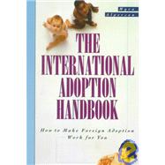 The International Adoption Handbook by Alperson, Myra, 9780805045796