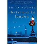 Christmas in London by Hughes, Anita, 9781250145796