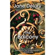 The Balcony by Delury, Jane, 9781432855796