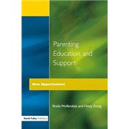 Parenting Education and Support by Wolfendale,Sheila, 9781853465796
