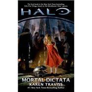 Halo: Mortal Dictata by Traviss, Karen, 9780765375797