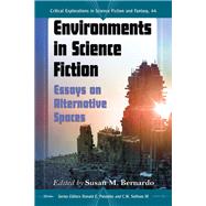 Environments in Science Fiction by Bernardo, Susan M., 9780786475797