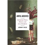 Awful Archives by Rice, Jenny, 9780814255797