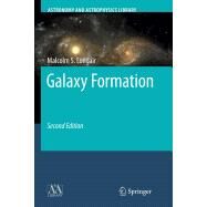 Galaxy Formation by Longair, Malcolm S., 9783662495797