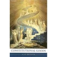 Constitutional Goods by Brudner, Alan, 9780199225798