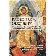 Raised from Obscurity by Forbes, Greg W.; Harrower, Scott D., 9780227175798
