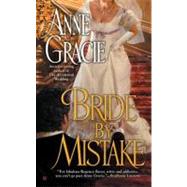 Bride by Mistake by Gracie, Anne, 9780425245798