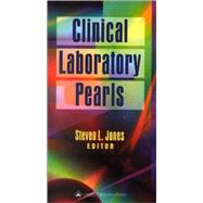 Clinical Laboratory Pearls by Jones, Steven L., 9780781725798