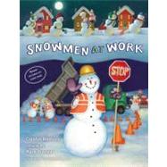 Snowmen at Work by Buehner, Caralyn; Buehner, Mark, 9780803735798