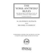 The York-Antwerp Rules by Hudson, N. Geoffrey; Harvey, Michael D., 9781138285798